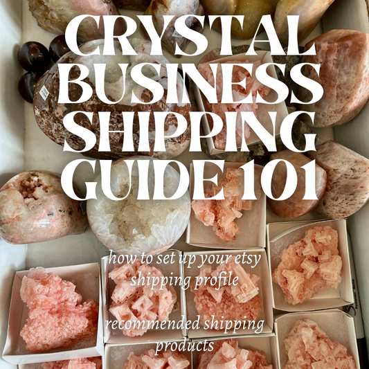 CRYSTAL Shipping 101 | Downloadable Digital Guide with links! Answering all your questions from supplies, to shipping profiles to pricing